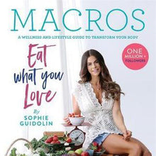 Load image into Gallery viewer, Macros Recipe Book - Sophie Guidolin
